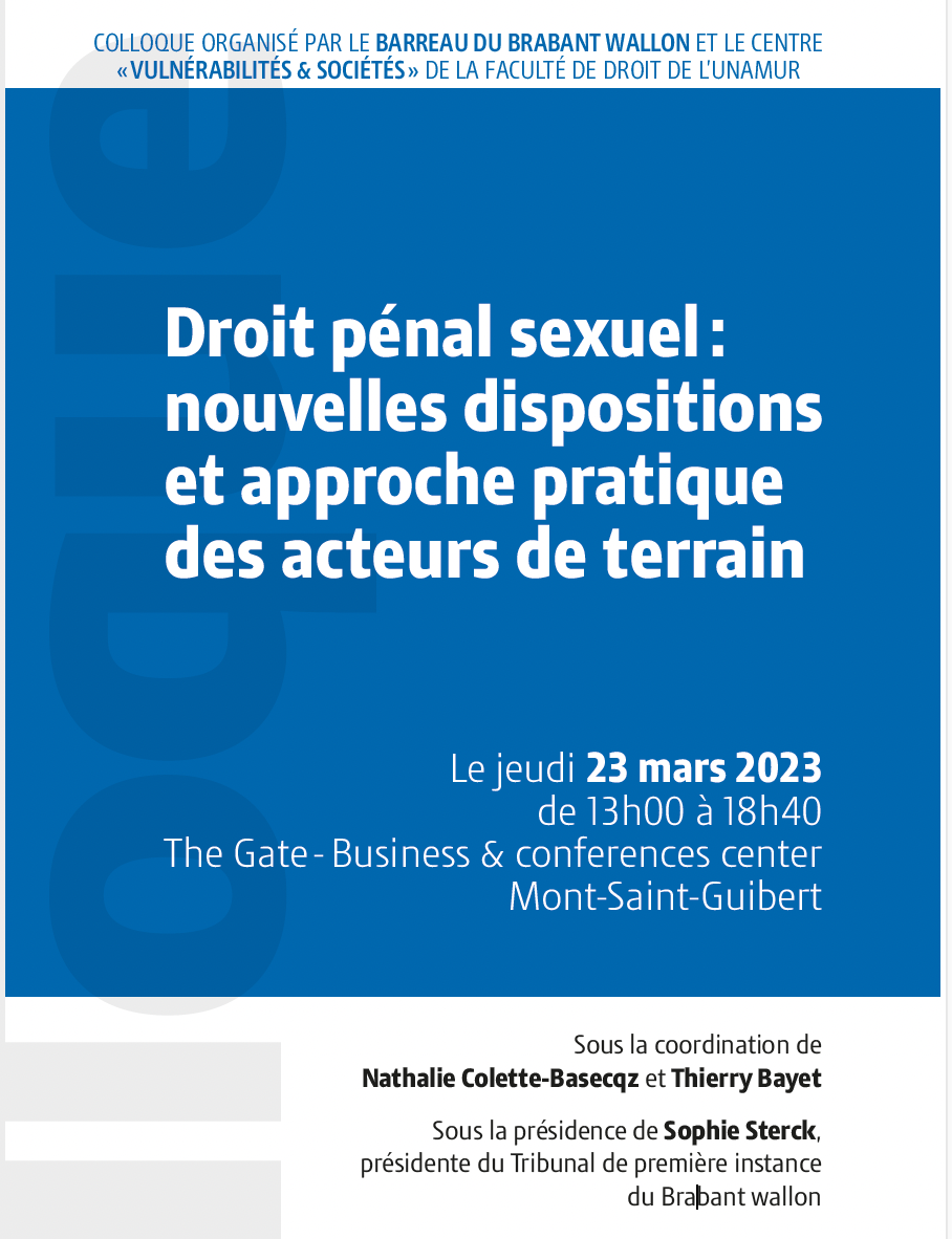 Droit pénal sexuel : nouvelles dispositions et approche pratique des acteurs de terrain — Jeudi 23 mars 2023 (Mont-Saint-Guibert)