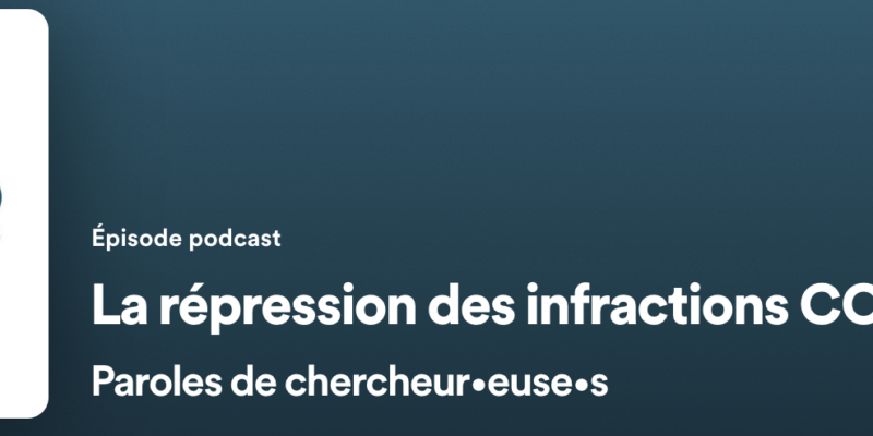 Podcast « Paroles De Chercheur·e·s » : Intervention De Diletta Tatti Sur La Question De La Répression Des Infractions « Covid » à Bruxelles : Police Partout, Justice Nulle Part?