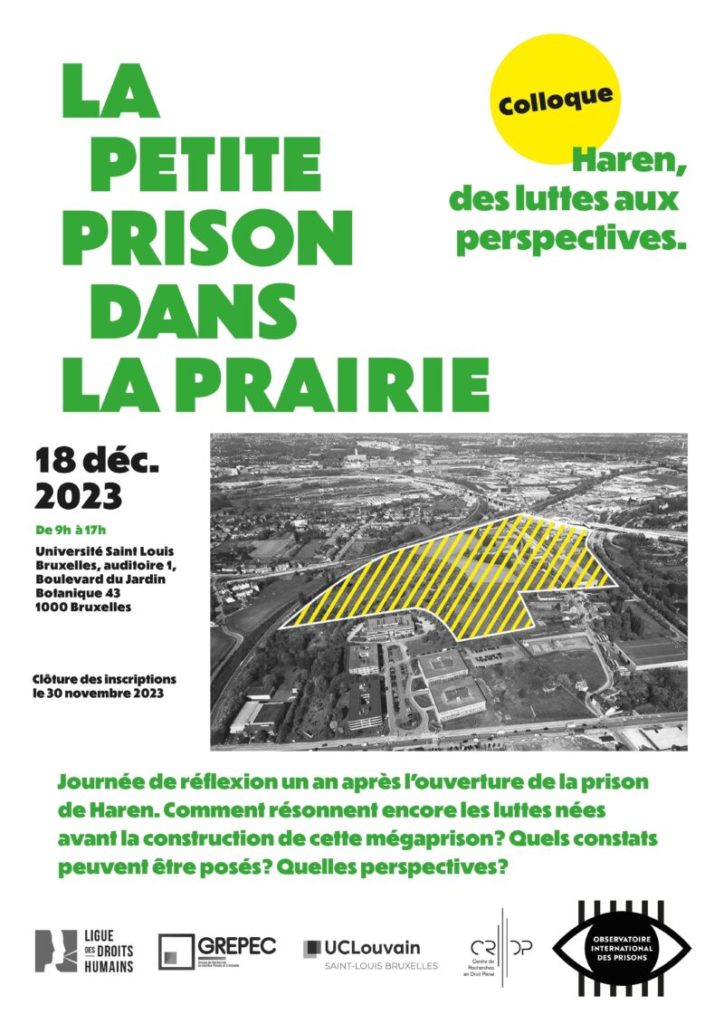 La petite prison dans la prairie : Bilan d’un an de fonctionnement de la prison de Haren et perspectives d’avenir (UCLouvain Saint-Louis – Bruxelles).