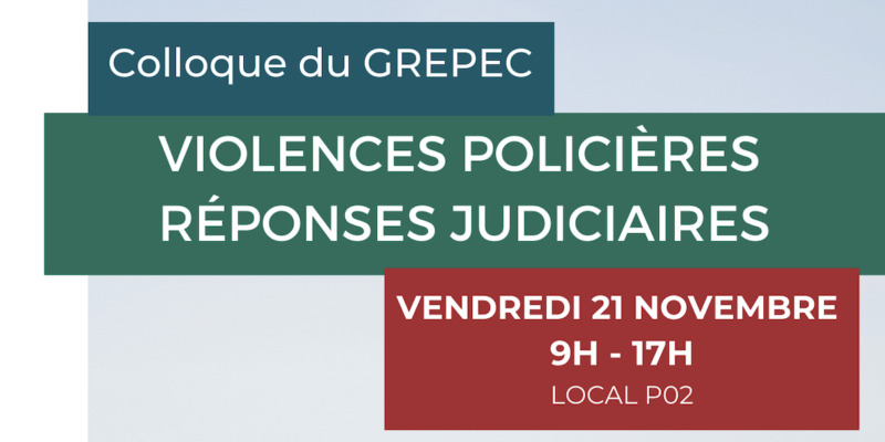 Colloque « Violences Policières – Réponses Judiciaires » — Vendredi 21 Novembre 2025 (UCLouvain Saint-Louis Bruxelles)